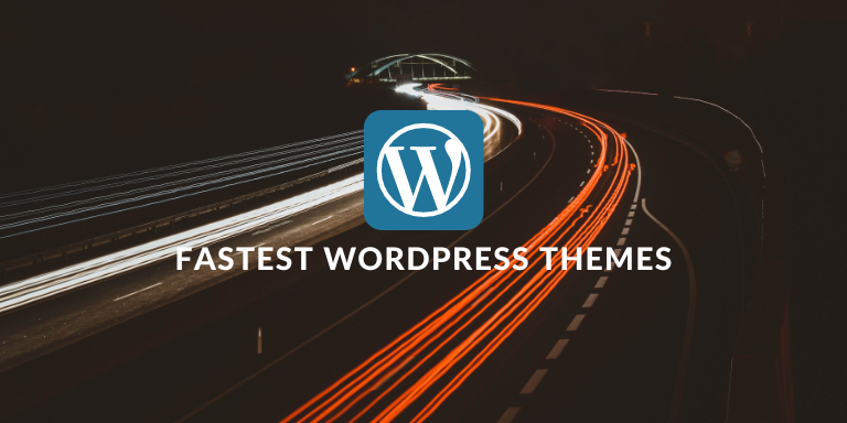 fastest WordPress themes